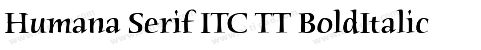 Humana Serif ITC TT BoldItalic字体转换